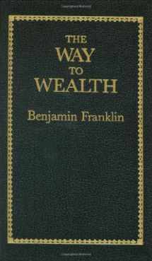 9780918222886-0918222885-The Way to Wealth (Books of American Wisdom)