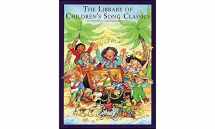 9780825613586-0825613582-The Library of Children's Song Classics