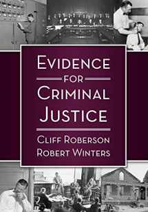 9781611636697-1611636698-Evidence for Criminal Justice