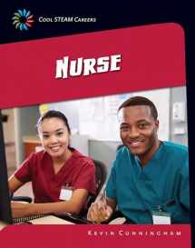 9781633625617-1633625613-Nurse (21st Century Skills Library: Cool Steam Careers)