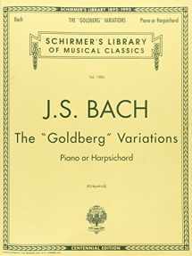 9780793522453-0793522455-Bach: Goldberg Variations: Schirmer Library of Classics Volume 1980 Piano Solo (Schirmer's Library of Musical Classics)