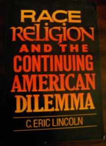 9780809001637-0809001632-Race, Religion, and the Continuing American Dilemma