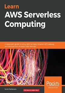9781789958355-1789958350-Learn AWS Serverless Computing