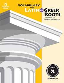 9781580492065-1580492061-Vocabulary from Latin and Greek Roots: Level X
