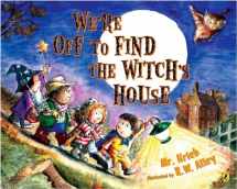 9780142408544-0142408549-We're Off to Find the Witch's House