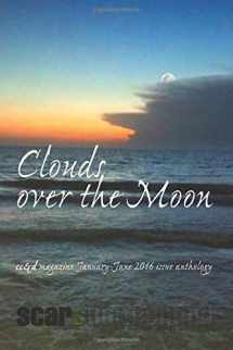 9781533683755-1533683751-Clouds over the Moon: cc&d magazine January-June 2016 issue collection book