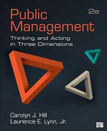 9781483344324-1483344320-Public Management: Thinking and Acting in Three Dimensions