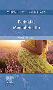 9780702083204-0702083208-Midwifery Essentials: Perinatal Mental Health: Volume 9