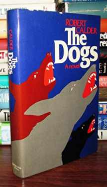 9780440020509-0440020506-The dogs: A novel