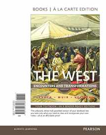 9780134237466-0134237463-The West: Encounters and Transformations, Combined Volume -- Books a la Carte (5th Edition)