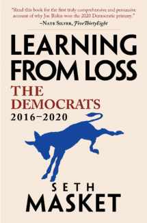 9781108482127-1108482120-Learning from Loss: The Democrats, 2016–2020