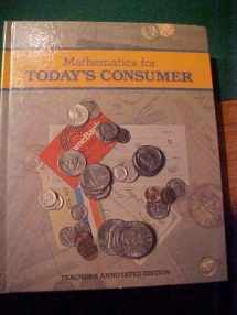 9780675057516-0675057515-Mathematics For Todays Consumer Teacher's Annotated Edition