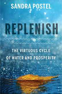 9781610917902-1610917901-Replenish: The Virtuous Cycle of Water and Prosperity