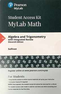 9780135202746-0135202744-Algebra and Trigonometry -- MyLab Math with Pearson eText Access Code