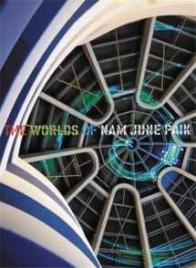 9780892072910-0892072911-The Worlds of Nam June Paik