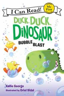 9780062353122-0062353128-Duck, Duck, Dinosaur: Bubble Blast (My First I Can Read)