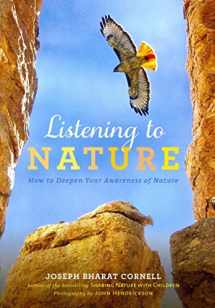 9781565892811-156589281X-Listening to Nature: How to Deepen Your Awareness of Nature
