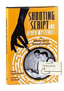 9781936363599-1936363593-Shooting Script and Other Mysteries [Signed Limited Edition with One for the Road Pamphlet]