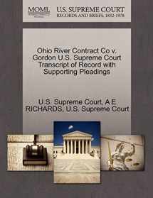 9781270224549-1270224549-Ohio River Contract Co v. Gordon U.S. Supreme Court Transcript of Record with Supporting Pleadings