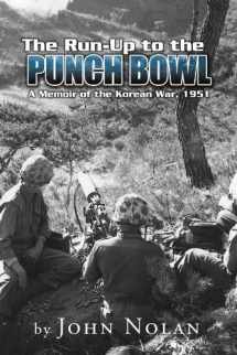 9781599267616-1599267616-The Run-Up to the Punch Bowl: A Memoir of the Korean War, 1951