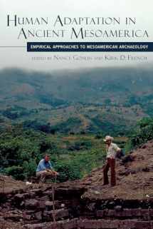 9781607323914-1607323915-Human Adaptation in Ancient Mesoamerica: Empirical Approaches to Mesoamerican Archaeology