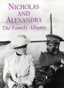 9781850434948-1850434948-Nicholas and Alexandra: The Family Albums