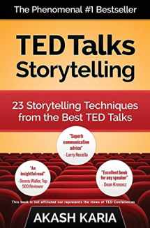 9781507503003-1507503008-TED Talks Storytelling: 23 Storytelling Techniques from the Best TED Talks