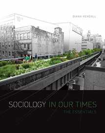 9781305633551-1305633555-Sociology in Our Times: The Essentials