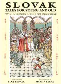 9780865165311-0865165319-Slovak Tales for Young and Old: Pavol Dobsinsky in English and Slovak (English, Slovak and Slovak Edition)