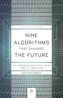 9780691209067-0691209065-Nine Algorithms That Changed the Future: The Ingenious Ideas That Drive Today's Computers (Princeton Science Library, 116)