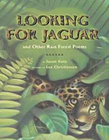 9780060297930-006029793X-Looking for Jaguar: And Other Rain Forest Poems