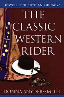 9780764599200-0764599208-The Classic Western Rider (Howell Equestrian Library)