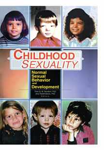 9780789011985-0789011980-Childhood Sexuality: Normal Sexual Behavior and Development