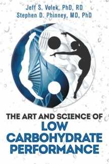 9780983490715-0983490716-The Art and Science of Low Carbohydrate Performance