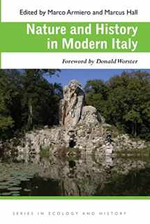 9780821419168-0821419161-Nature and History in Modern Italy (Ecology & History)