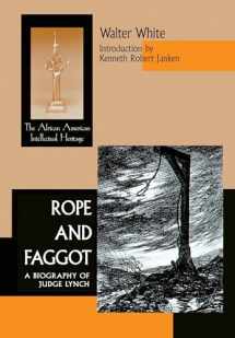 9780268040062-0268040060-Rope and Faggot: A Biography of Judge Lynch (African American Intellectual Heritage)
