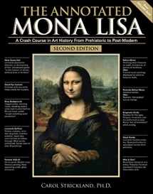 9780740768729-0740768727-The Annotated Mona Lisa: A Crash Course in Art History from Prehistoric to Post-Modern (Volume 1) (Annotated Series)