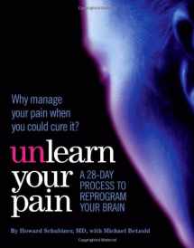 9780984336708-0984336702-Unlearn Your Pain