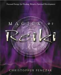 9780738705736-073870573X-Magick of Reiki: Focused Energy for Healing, Ritual, & Spiritual Development