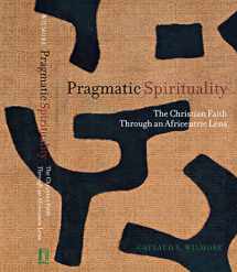 9780814793961-0814793967-Pragmatic Spirituality: The Christian Faith through an Africentric Lens