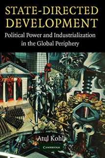 9780521545259-0521545250-State-Directed Development: Political Power and Industrialization in the Global Periphery