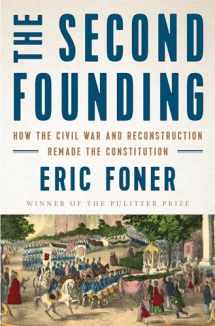 9780393652574-0393652572-The Second Founding: How the Civil War and Reconstruction Remade the Constitution