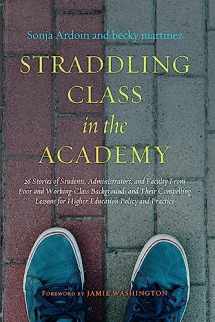 9781620367391-1620367394-Straddling Class in the Academy