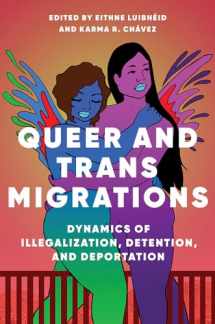 9780252085239-025208523X-Queer and Trans Migrations: Dynamics of Illegalization, Detention, and Deportation (Dissident Feminisms)