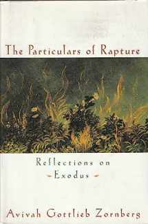 9780385491525-0385491522-The Particulars of Rapture: Reflections on Exodus