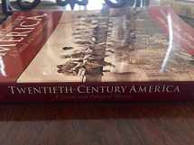 9780205920235-0205920233-Twentieth-Century America