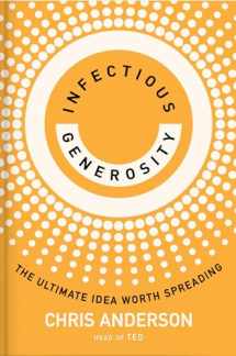 9780593727553-059372755X-Infectious Generosity: The Ultimate Idea Worth Spreading