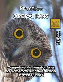 9780692246887-0692246886-Practice Operations: Level 2 (ages 9 to 11) (Competitive Mathematics for Gifted Students)