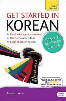 9781444175059-144417505X-Get Started in Korean Absolute Beginner Course: The essential introduction to reading, writing, speaking and understanding a new language (Teach Yourself Language)