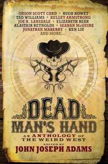 9781781164501-1781164509-Dead Man's Hand: An Anthology of the Weird West